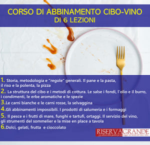 Corso di Abbinamento Cibo - Vino di 6 lezioni